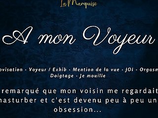 私の盗撮者へ - フランス語のオーディオ女性ソロマルチオーガズム展示